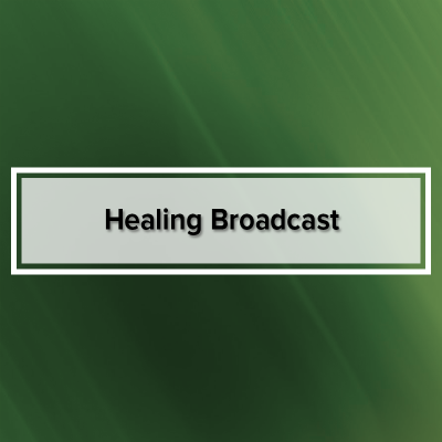 healing-broadcast