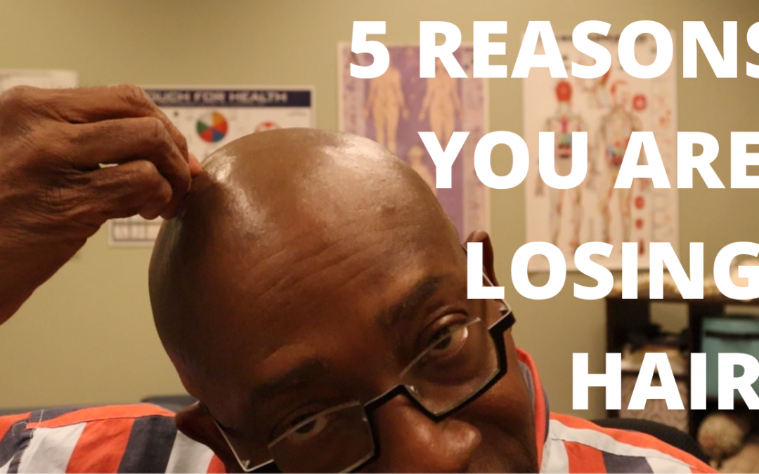 5 Reasons You Are Losing Hair